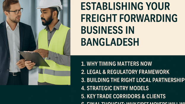 Setting Up Freight Operations in Bangladesh: A Complete Playbook